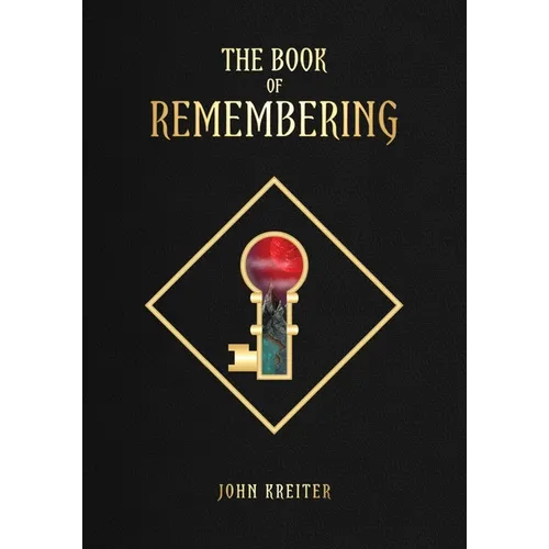 The Book of Remembering: Keys to Maintain a New Cognitive Position