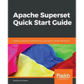 Apache Superset Quick Start Guide