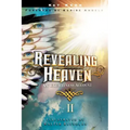 Revealing Heaven II