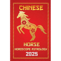 Horse Chinese Horoscope 2025