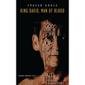 King David, Man of Blood