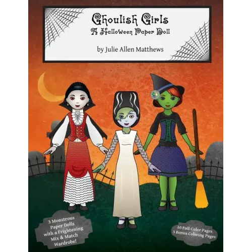 Ghoulish Girls: A Halloween Paper Doll