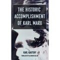 The Historic Accomplishment of Karl Marx