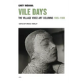 Vile Days: The Village Voice Art Columns, 1985-1988