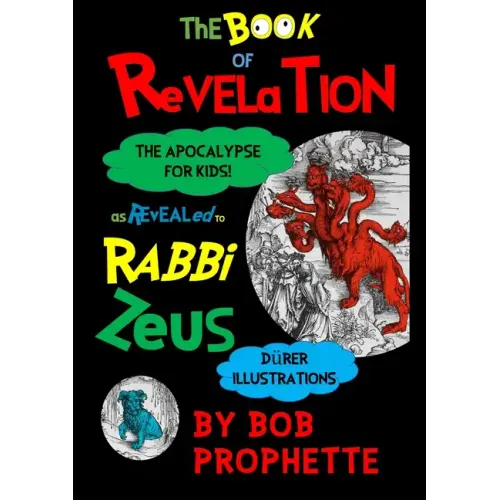 The Book of Revelation As Revealed to Rabbi Zeuss