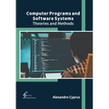 Computer Programs and Software Systems: Theories and Methods