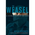 The Weasel: A Double Life in the Mob