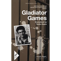 Gladiator Games: Sheffield Theatres with Theatre Royal Stratford East Present