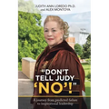 "Don't Tell Judy 'No'!"