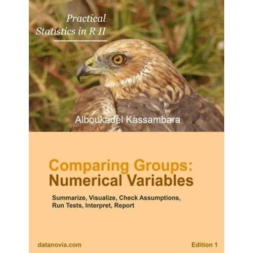Practical Statistics in R for Comparing Groups: Numerical Variables