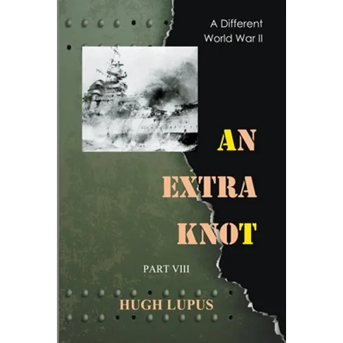 An Extra Knot Part VIII