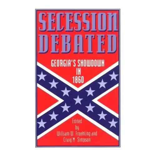 Secession Debated: Georgia's Showdown in 1860