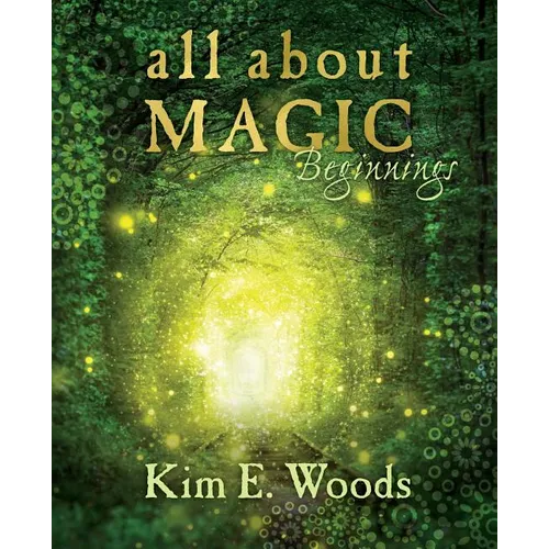 All About Magic - beginnings
