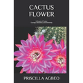 Cactus Flower: A Stream of Poetry: Courage, Resilience, and Femininity