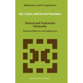 Neural and Automata Networks: Dynamical Behavior and Applications