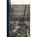 Building Construction and Superintendence: Trussed Roofs and Roof Trusses