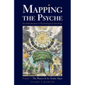 Mapping the Psyche Volume 1: The Planets and the Zodiac Signs