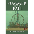Summer of the Fall