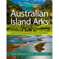 Australian Island Arks: Conservation, Management and Opportunities
