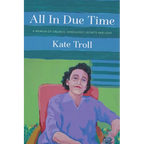 All In Due Time: A Memoir of Siblings, Genealogy, Secrets and Love