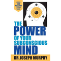 The Power Of Your Subconscious Mind