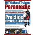 EMT National Training Paramedic Practice Questions & Study Guide