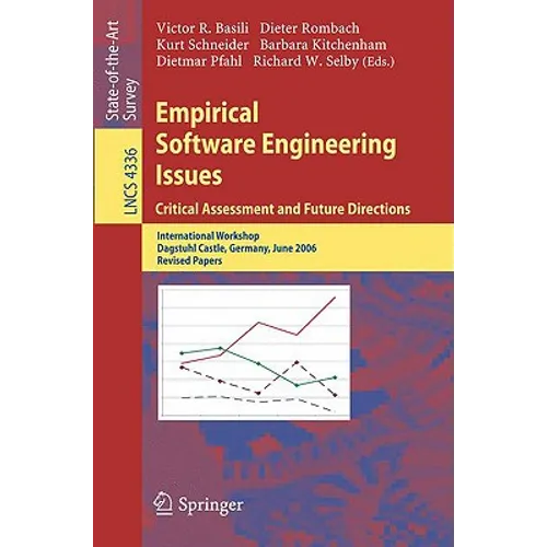 Empirical Software Engineering Issues. Critical Assessment and Future Directions: International Workshop, Dagstuhl Castle, Germany, June 26-30, 2006,