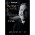 Infinite Grace: Raising a Forever Child