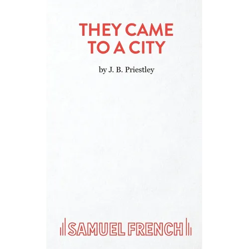 They Came To A City