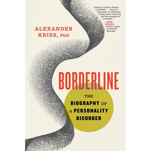 Borderline: The Biography of a Personality Disorder