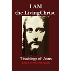I AM the Living Christ: Teachings of Jesus
