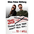 35 Things Your Teen Won't Tell You, So I Will