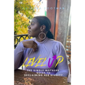 Level Up: How to Reclaim Your Dignity as a Single Mother