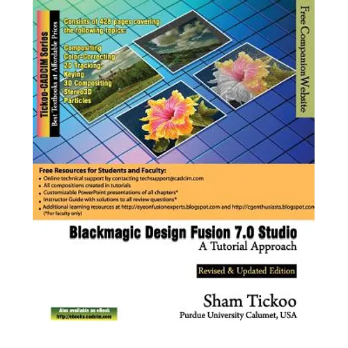 Blackmagic Design Fusion 7 Studio: A Tutorial Approach