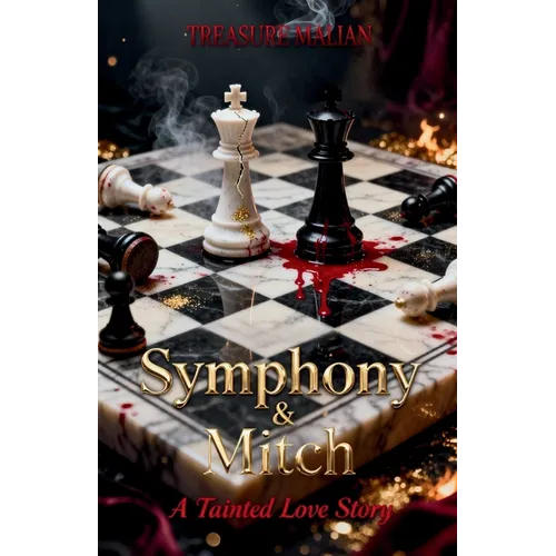 Symphony & Mitch: A Tainted Love Story