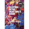 Sleeping in the Dead Girl's Room