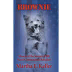 Brownie: Mascot of the Seventy-Fifth Naval Construction Battalion