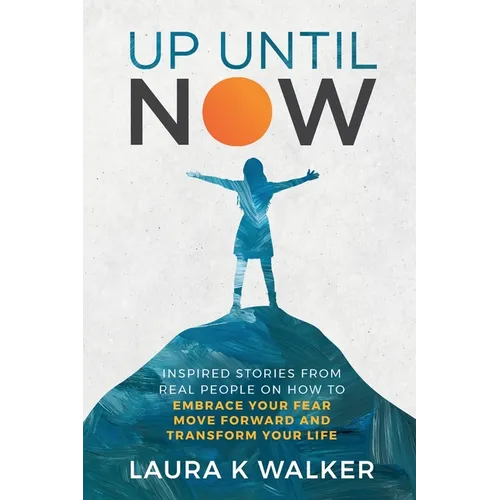 Up Until Now