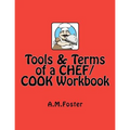 Tools & Terms of a CHEF / COOK Workbook