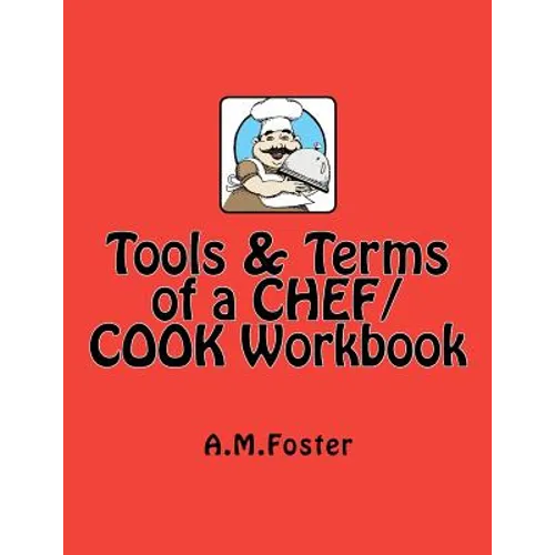 Tools & Terms of a CHEF / COOK Workbook