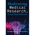 Modernizing Medical Research: AI and Medical Records