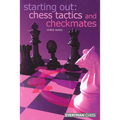 Starting Out: Chess Tactics and Checkmates