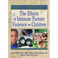 The Effects of Intimate Partner Violence on Children