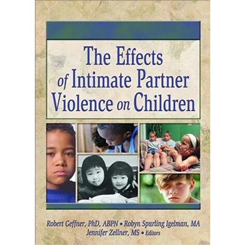 The Effects of Intimate Partner Violence on Children