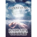 Ghost Story: A Novella