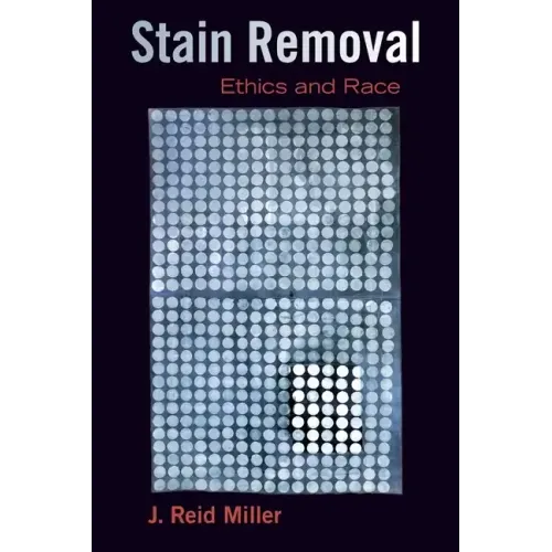 Stain Removal: Ethics and Race
