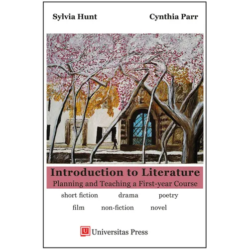 Introduction to Literature: Planning and Teaching a First-year Course