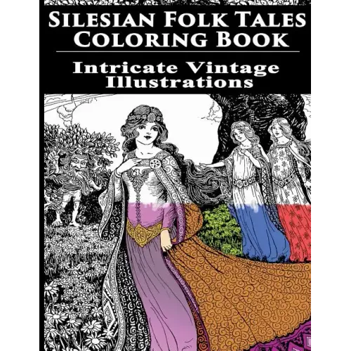 Silesian Folk Tales Coloring Book: Intricate Vintage Illustrations