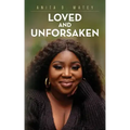 Loved and Unforsaken