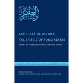 The Epistle of Forgiveness, Volume Two: Or, a Pardon to Enter the Garden: Hypocrites, Heretics, and Other Sinners